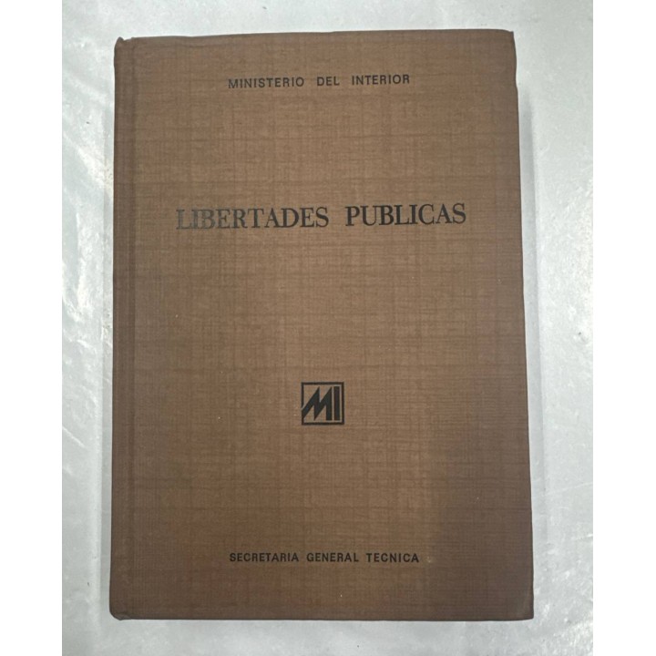 Libertades públicas. Secretaría General Técnica.